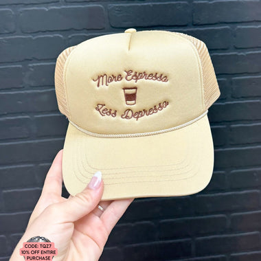 More Espresso Less DepressoTrucker Hat